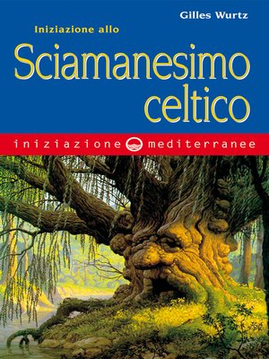 cover image of Iniziazione allo sciamanesimo celtico